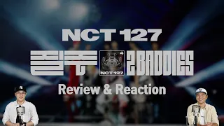 [EN] NCT 127 - 질주 (2Baddies) / Reaction & Review (프로듀서와 안무가의 리뷰와 리액션)