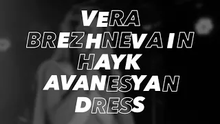 Vera Brezhneva in Hayk Avanesyan dress