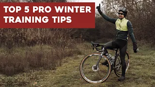 Top 5 Pro Winter Training Tips