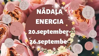 ⚡️ Nädala Energia ⚡️ 🌹 20.september-26.september 🌹 - 🔮 12 Tähemärki 🔮