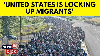 Mexican Migrants | Thousands Of Migrants Join Caravan To U.S. Southern Border | N18V | News18