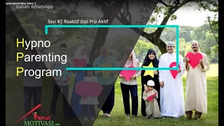 kulwat hypnoparenting #2 Oangtua Reaktif dan Proaktif