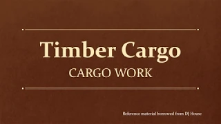 Timber Cargo - Carriage of timber cargo on and under ship's deck