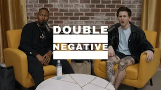 Double Negative: Episode 1