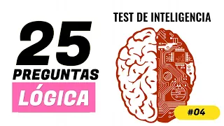 Preguntas de lógica 🔆 Test de inteligencia  🔆 Preguntas y respuestas  🔆 Trivia IQ #4