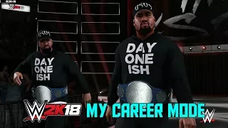 WWE 2K18 My Career Mode Universe Ep 16 - TAG TEAM CHAMPIONS ON DECK!