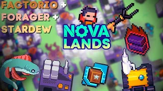 Преемник Forager и Factorio  //  Nova Lands