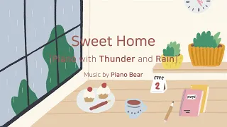 ⚡ [3 hour] [천둥소리 빗소리와 함께 듣는 피아노] Cozy piano | ASMR 피아노 | 천둥 소리, 빗소리