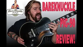 Bare Knuckle Pig90 Review