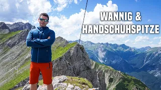 Wannig und Handschuhspitze: Spektakuläre Bergtour in Tirol mit Traum-Ausblick