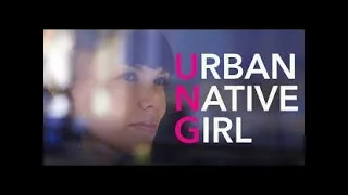Urban Native Girl | Season 1 | Episode 5 | Two Spirit Gender | Lisa Charleyboy | Brendt Thomas Diabo