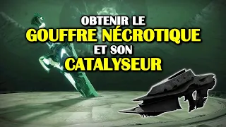 Destiny 2 - Obtenir le Gouffre nécrotique et son catalyseur (quête Gouffre sans fond)