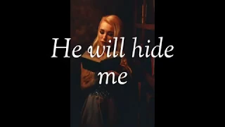 He will hide me