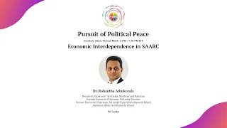 Rohantha Athukorala - Economic Interdependence in SAARC