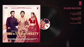 Kaun nachdi full song by Guru Rundhawa T-series