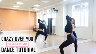 BLACKPINK - Crazy Over You - Lisa Rhee Dance Tutorial