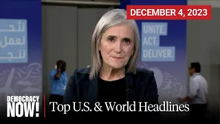 Top U.S. & World Headlines — December 4, 2023