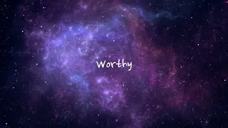 Worthy - Elevation Worship (Lyrics)