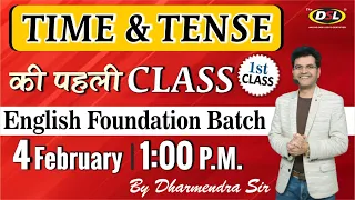 Time & Tense का पहला Class | English Foundation Live Class by Dharmendra Sir (Offline/ Online)
