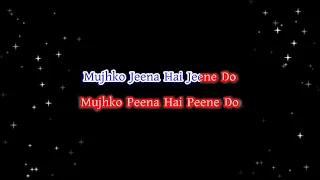 Mujhko Peena Hai Peene Do Karaoke DJ | MD Aziz | Phool Aur Angaar | Mithun