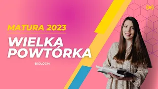 WIELKA POWTÓRKA Z BIOLOGII 2023 #biologia #matura2023 #pewniaki