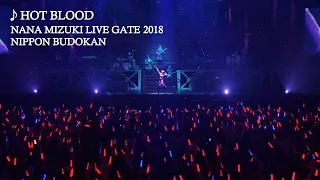 水樹奈々「HOT BLOOD」（NANA MIZUKI LIVE GATE 2018）