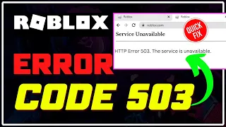 How To Fix ROBLOX Error Code 503 || This SERVICE is UNAVAILABLE [WORKING METHODS]