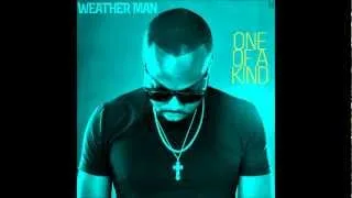 WEATHER MAN - One of a kind