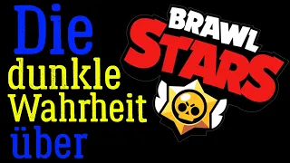 Die dunkle Wahrheit über Brawl Stars