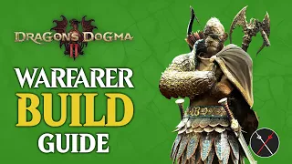 Dragon's Dogma 2 WARFARER BUILD - The BEST Build for Combat & Exploration