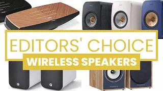 Editors’ Choice: Best Wireless Speakers from $500 to $11,000