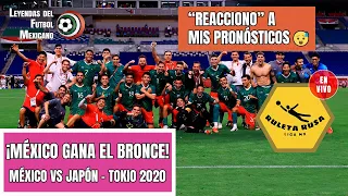 MÉXICO gana el bronce - Reviso mis pronósticos previos 😣 ¿le atiné? - Tokio 2020