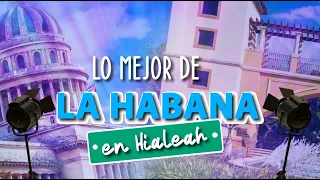 Lo Mejor de La Habana en Hialeah I UniVista TV