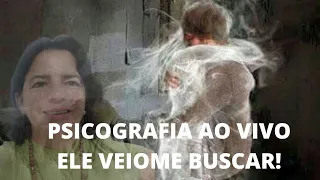 PSICOGRAFIA AO VIVO - ELE VEIO ME BUSCAR!