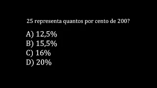 🔵25 representa quantos por cento de 200?