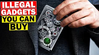 10 ILLEGAL GADGETS YOU CAN BUY!