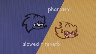 Phantasm - slowed & reverb | FNF Chaos Nightmare