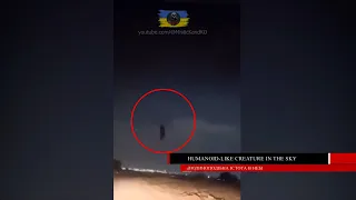 Real UFO Sightings || Strange Phenomena in the Sky || Humanoid like creature in the sky || OVNI 2024