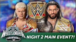 WRESTLEMANIA 40 NIGHT 2? (Roman Reigns/Cody Rhodes)