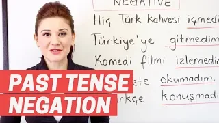 Turkish Grammar: Past Tense Negative | Learn how to talk about things that did NOT happen in Turkish