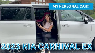 2023 Kia Carnival EX - MY PERSONAL DEMO