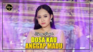 Dosa Kau Anggap Madu - Nurma Paejah - OM ADELLA