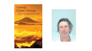 Book Break: Michael Hoffman, author of "Cipangu, Golden Cipangu," Novemver 17, 2021