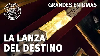 La Lanza del Destino: En busca de la lanza de Cristo | Luis Tobajas