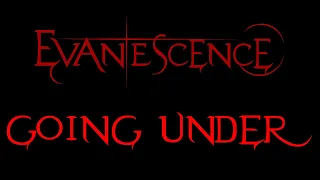 Evanescence - Going Under Lyrics (Demo)