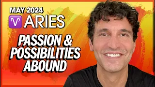 Aries May 2024: Passion & Possibilities Abound!