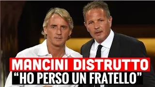 MORTE MIHAJLOVIC: MANCINI È DISTRUTTO: "HO PERSO UN FRATELLO". LE STRAZIANTI PAROLE