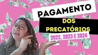 PAGAMENTO DOS PRECATÓRIOS PARA JANEIRO DE 2024