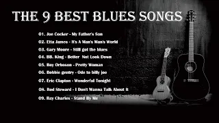 Best Blues Music || The 9 Best Blues Song