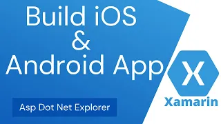 Build iOS & Android Apps with Xamarin Forms and C# Using Visual Studio 2019 & Emulator